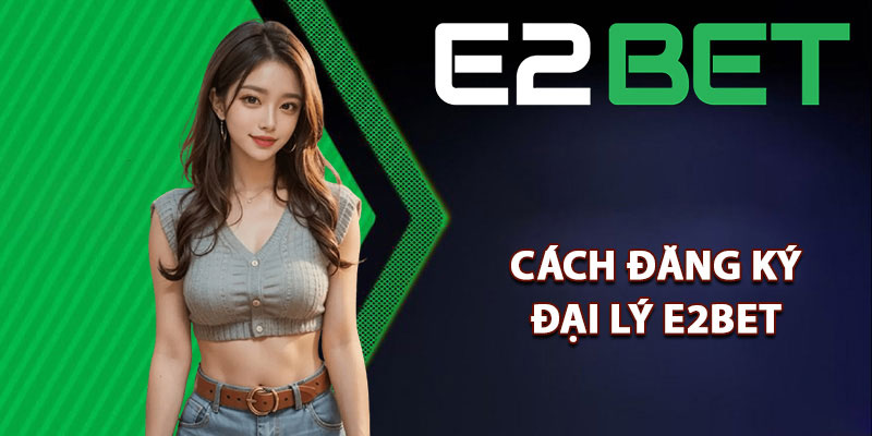 Những ưu điểm vượt trội mà việc tải app E2bet mang đến